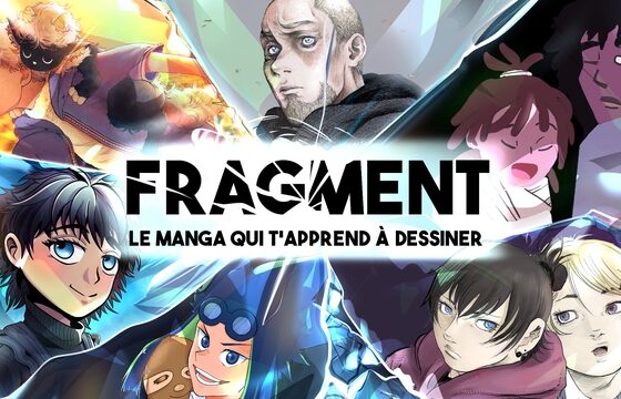 Fragment , le manga qui t'apprend à dessiner