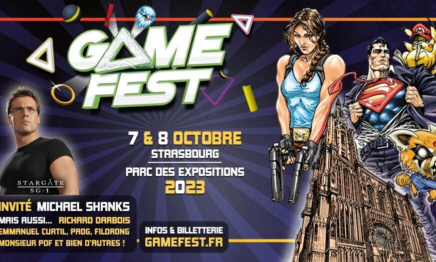 Focus : GameFest Strasbourg !