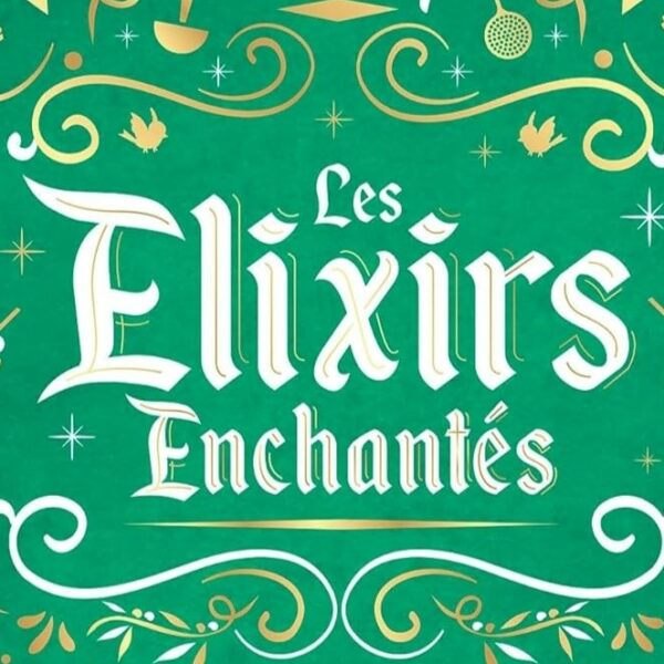 les élixirs enchantés disney