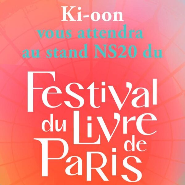 Ki-oon signe son grand retour au Festival du Livre de Paris 2025 !