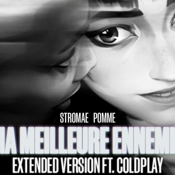 Arcane Saison 2 : Stromae, Pomme et Coldplay réunis sur une nouvelle version de « Ma Meilleure Ennemie »